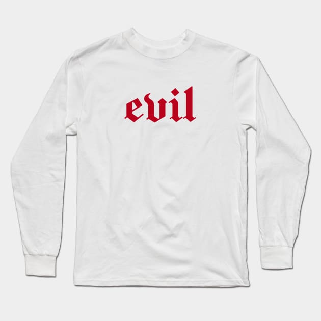 evil Long Sleeve T-Shirt by purplecrowshub